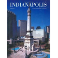 Indianapolis, IN: A Photographic Portrait